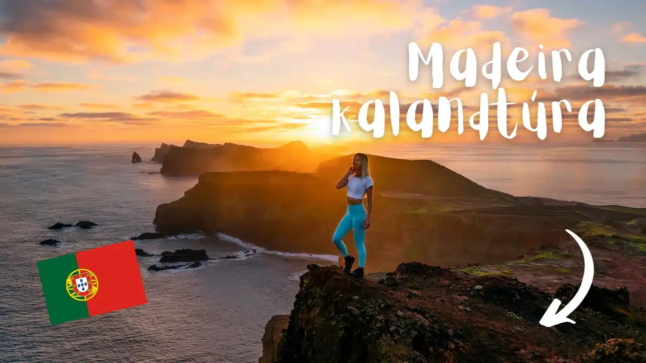 Madeira kalandtúra