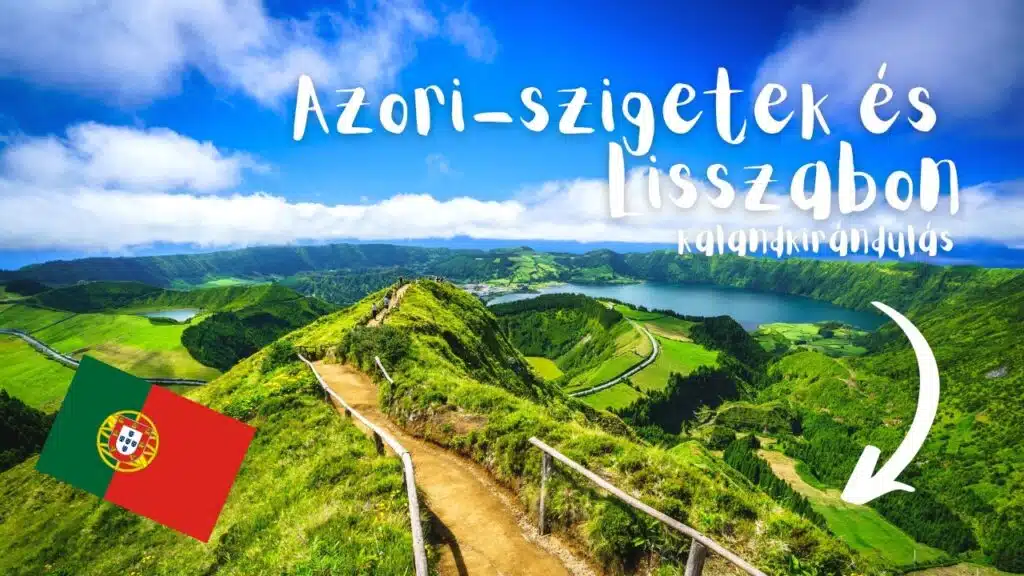 Körutazás Azori-szigetek