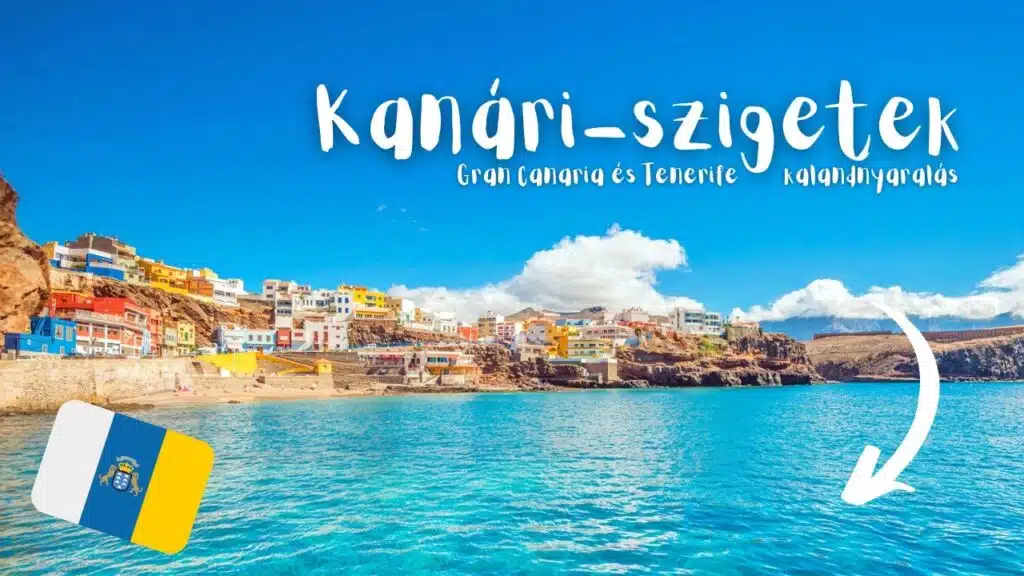 Kanári-szigetek körutazás 2024