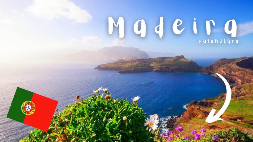 Madeira kalandtúra

