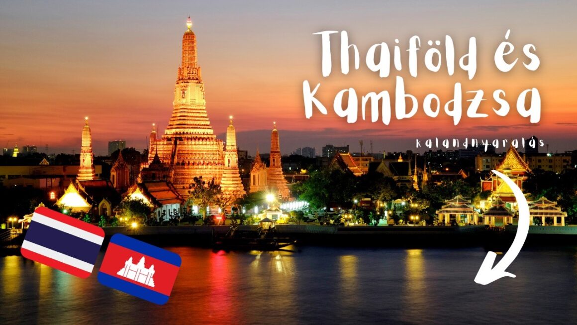 Thaiföld Kambodzsa körutazás 2025