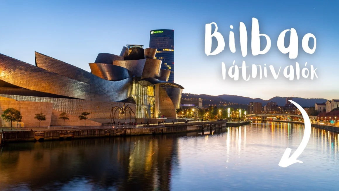 Bilbao látnivalók