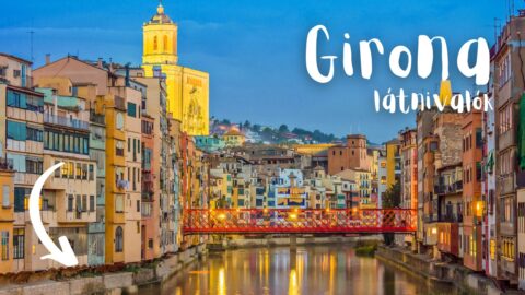 Girona látnivalók