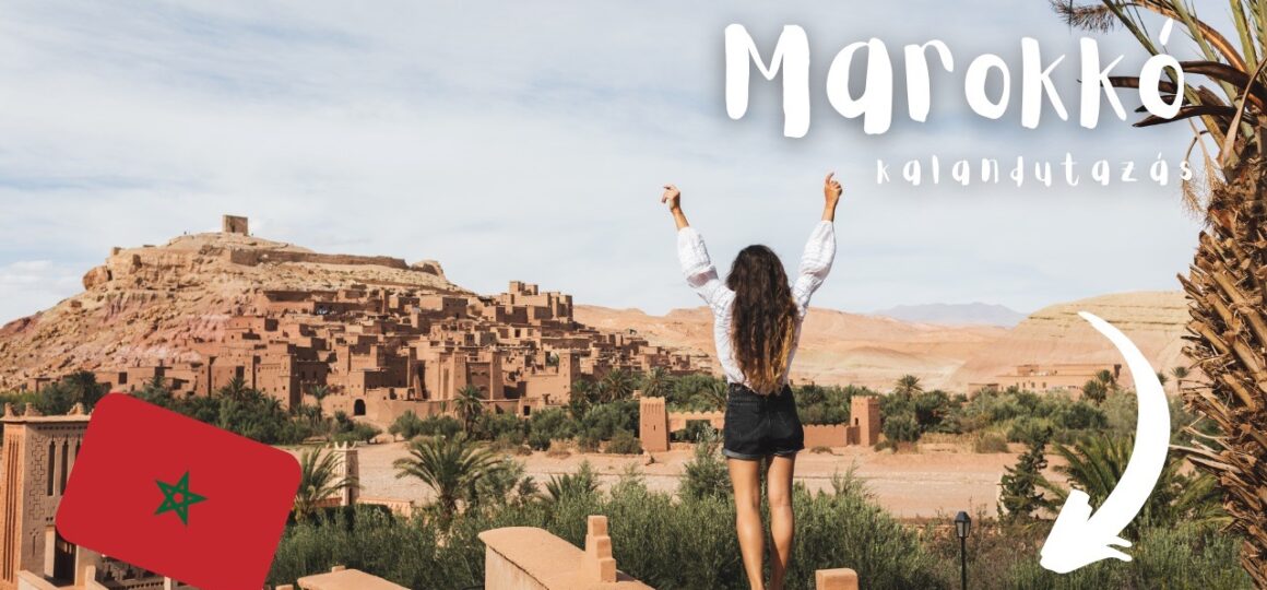 Marokkó körutazás 2026