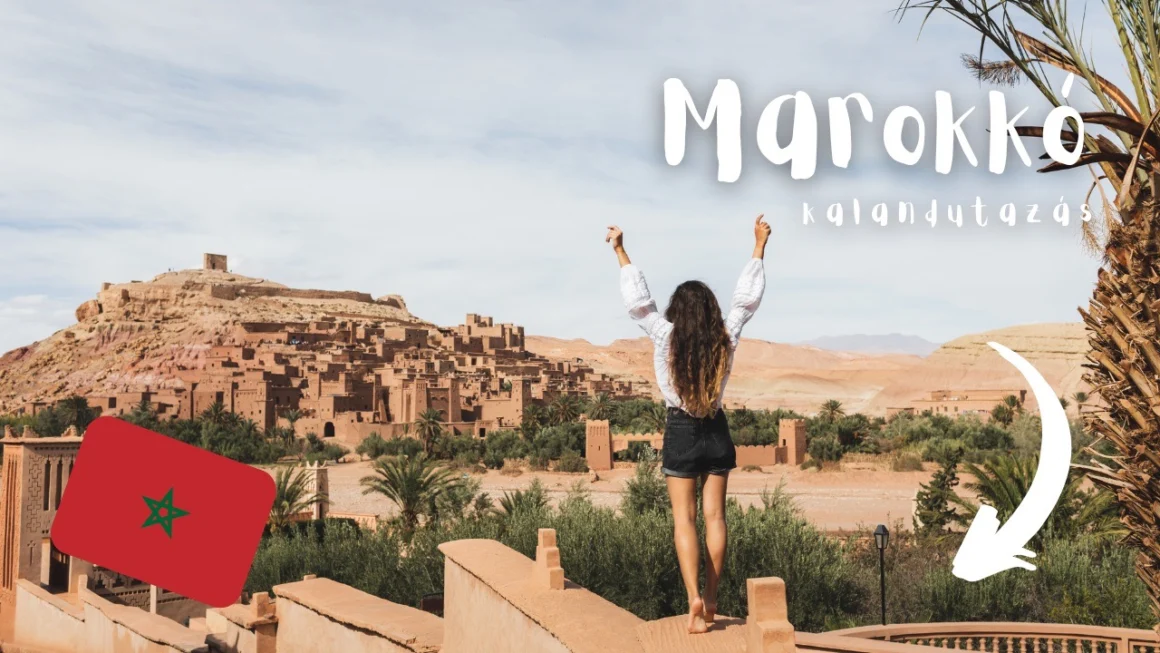 Marokkó körutazás 2026